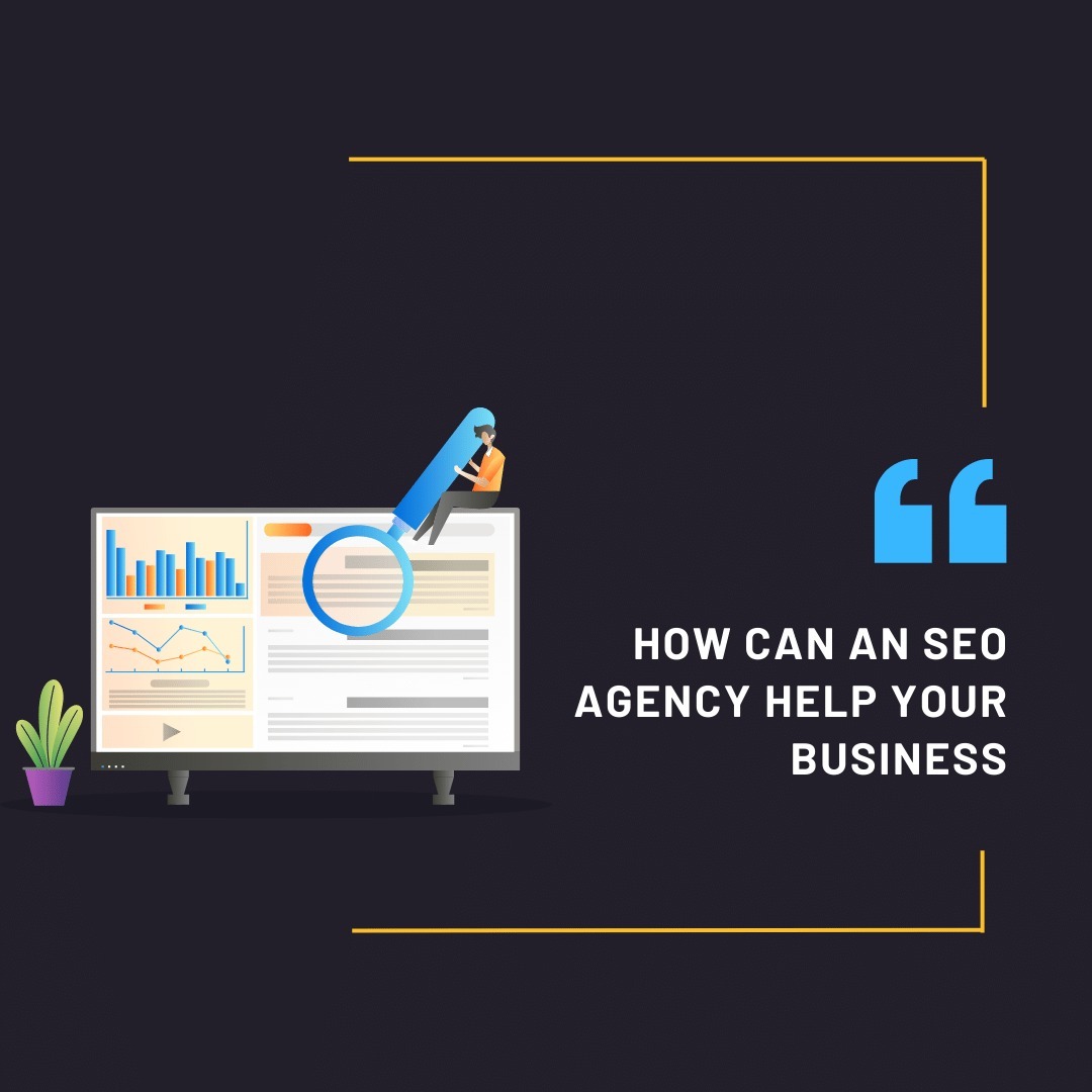 How can an SEO agency help your business