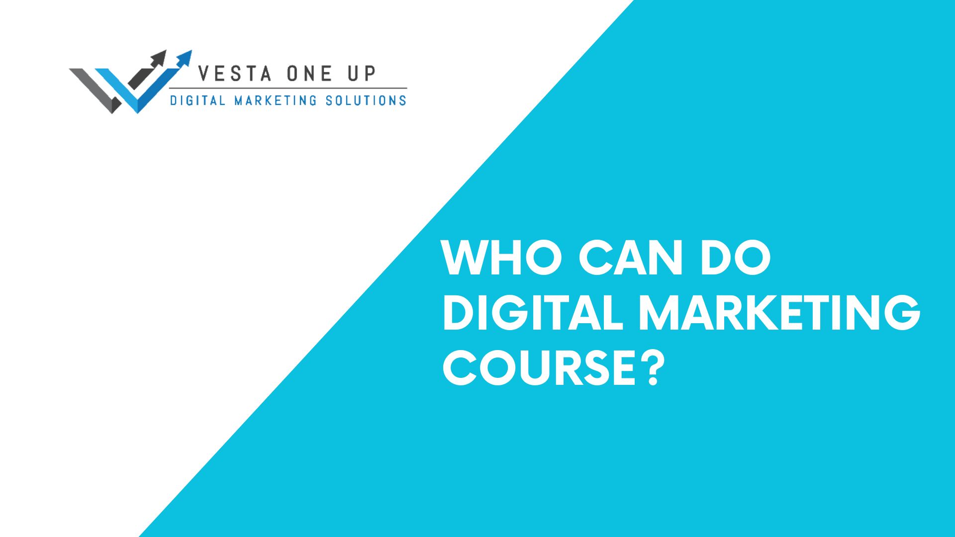 Who can do digital marketing course?